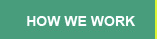 how we work